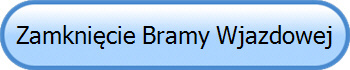 Zamknięcie Bramy Wjazdowej